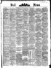 Hull Daily News Saturday 13 May 1871 Page 1