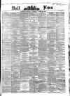 Hull Daily News Saturday 20 April 1872 Page 1