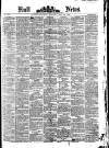 Hull Daily News Saturday 20 July 1872 Page 1