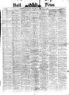 Hull Daily News Saturday 17 January 1874 Page 1