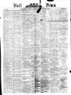 Hull Daily News Saturday 24 January 1874 Page 1