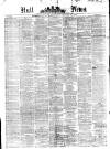 Hull Daily News Saturday 31 January 1874 Page 1