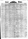 Hull Daily News Saturday 21 March 1874 Page 1