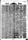 Hull Daily News Saturday 22 April 1876 Page 1
