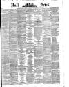 Hull Daily News Saturday 12 October 1878 Page 1