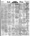Hull Daily News Saturday 01 March 1879 Page 1