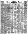 Hull Daily News Saturday 07 February 1880 Page 1