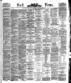 Hull Daily News Saturday 04 February 1882 Page 1