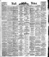 Hull Daily News Saturday 02 September 1882 Page 1