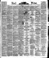 Hull Daily News Saturday 07 October 1882 Page 1