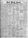 Hull Daily News Tuesday 19 June 1888 Page 1