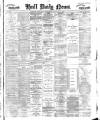 Hull Daily News Wednesday 23 January 1889 Page 1