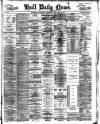 Hull Daily News Thursday 31 January 1889 Page 1