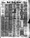 Hull Daily News Wednesday 15 May 1889 Page 1