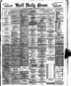 Hull Daily News Thursday 30 May 1889 Page 1