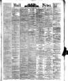 Hull Daily News Saturday 01 June 1889 Page 1