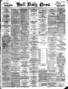 Hull Daily News Wednesday 25 September 1889 Page 1
