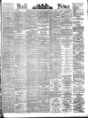 Hull Daily News Saturday 01 February 1890 Page 1