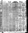Hull Daily News Saturday 15 March 1890 Page 1