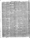 Hull Daily News Saturday 19 April 1890 Page 6