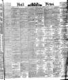 Hull Daily News Saturday 17 May 1890 Page 1