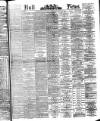 Hull Daily News Saturday 26 July 1890 Page 1