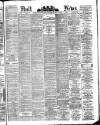 Hull Daily News Saturday 28 May 1892 Page 1