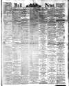 Hull Daily News Saturday 16 July 1892 Page 1