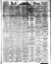 Hull Daily News Saturday 30 July 1892 Page 1