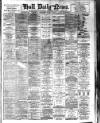 Hull Daily News Thursday 22 September 1892 Page 1