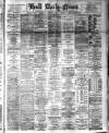 Hull Daily News Thursday 13 October 1892 Page 1