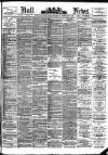 Hull Daily News Saturday 17 February 1894 Page 1