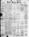 Hull Daily News Monday 01 February 1897 Page 1