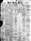 Hull Daily News Monday 22 February 1897 Page 1