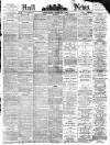 Hull Daily News Saturday 14 May 1898 Page 1