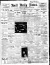 Hull Daily News Friday 08 April 1910 Page 1