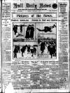 Hull Daily News Monday 05 February 1912 Page 1