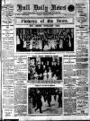 Hull Daily News Friday 09 February 1912 Page 1
