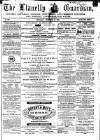 Llanelly and County Guardian and South Wales Advertiser Thursday 23 December 1869 Page 1