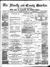 Llanelly and County Guardian and South Wales Advertiser Thursday 06 May 1886 Page 1