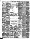 Llanelly and County Guardian and South Wales Advertiser Thursday 15 March 1888 Page 2