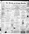 Llanelly and County Guardian and South Wales Advertiser Thursday 01 February 1894 Page 1