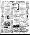 Llanelly and County Guardian and South Wales Advertiser Thursday 13 April 1899 Page 1