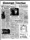 Glamorgan Advertiser Friday 10 July 1953 Page 1