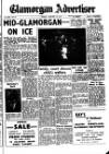 Glamorgan Advertiser Friday 21 January 1955 Page 1