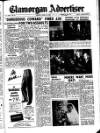 Glamorgan Advertiser Friday 24 June 1955 Page 1