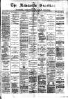 Newcastle Guardian and Silverdale, Chesterton and Audley Chronicle Saturday 25 November 1882 Page 1