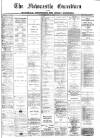 Newcastle Guardian and Silverdale, Chesterton and Audley Chronicle Saturday 07 July 1883 Page 1