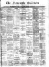 Newcastle Guardian and Silverdale, Chesterton and Audley Chronicle Saturday 01 December 1883 Page 1