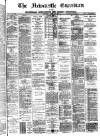 Newcastle Guardian and Silverdale, Chesterton and Audley Chronicle Saturday 26 April 1884 Page 1